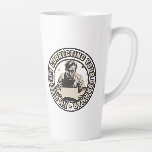 I'm Silently Correcting Your Grammar Latte Mok (Rechts)