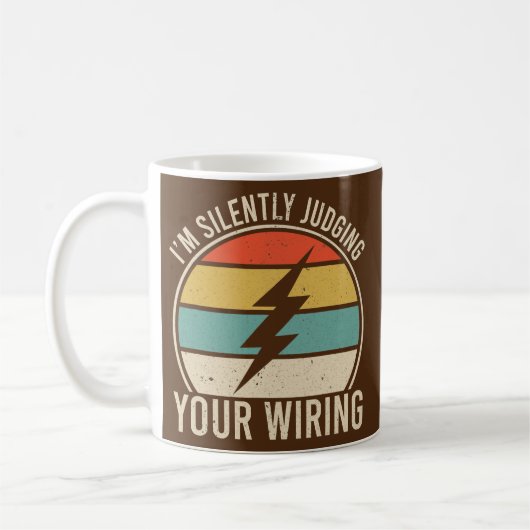 I'm Silently Judging Your Wiring Funny Koffiemok (Links)