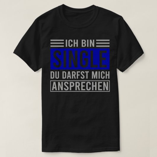 IM Single Funny Solo Single Mannen Bachelor 1 T-shirt (Design voorkant)