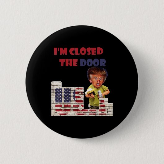 Im sloot de deur, grappige tekening van Trump gren Ronde Button 5,7 Cm (Voorkant)