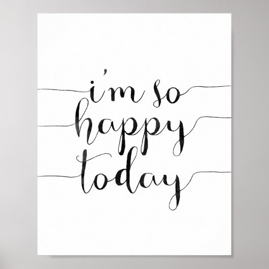 I'm So Happy Today Poster (Voorkant)