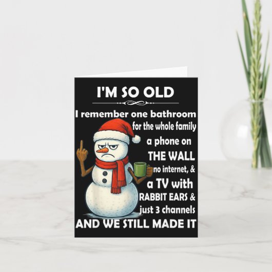 I'm So Old I Remember One Bathroom For The Whole F Kaart (Voorkant)