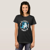 I'm So Sweet It Makes Me Sick Diabetes T1 Awarenes T-shirt (Voorkant volledig)
