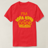 im sofa king cool t-shirt (Design voorkant)