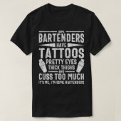 Im Sommige Bartender Grappige Bartending Bar Drink T-shirt (Design voorkant)