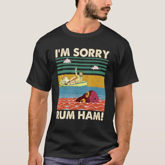 I'm Sorry Rum Ham Vintage T-shirt (Voorkant)
