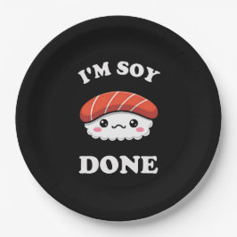 I'm Soy done Kawaii Sushi Papieren Bordje