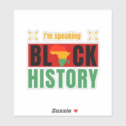 I'm Speaking Black History Month Teacher  Sticker (Vel)