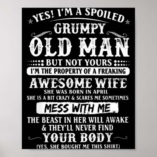 I'm Spoiled Grumpy Old Wife Born Poster (Voorkant)
