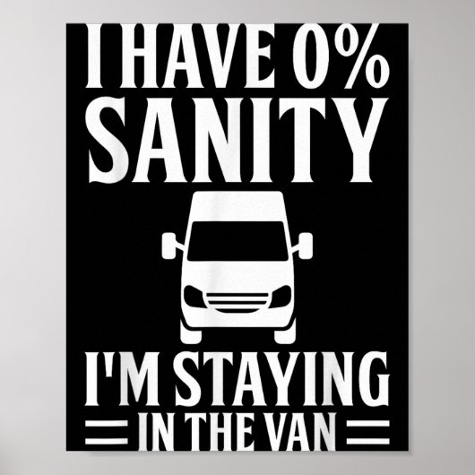 I'm Staying In Tha Van Phasmophobia Funny Drivers Poster (Voorkant)