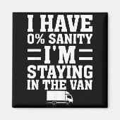 I'm Staying In Tha Van Phasmophobia Funny Gamer Me Magneet (Voorkant)