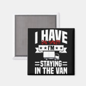 I'm Staying In Tha Van Phasmophobia Funny Gamer Me Magneet (Voorkant / Achterkant)