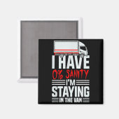 I'm Staying In Tha Van Phasmophobia Funny Gamer Wo Magneet (Voorkant / Achterkant)