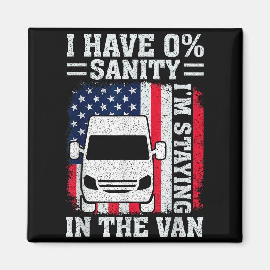 I'm Staying In Tha Van Phasmophobia Funny Man Wome Magneet (Voorkant)