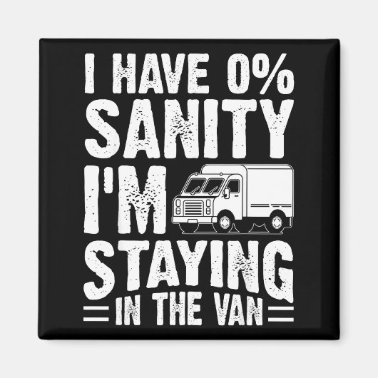 I'm Staying In Tha Van Phasmophobia Gamer Man Wome Magneet (Voorkant)