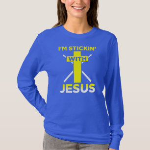 Im Stickin met Jesus Funny Drummer Drum Set T-shirt