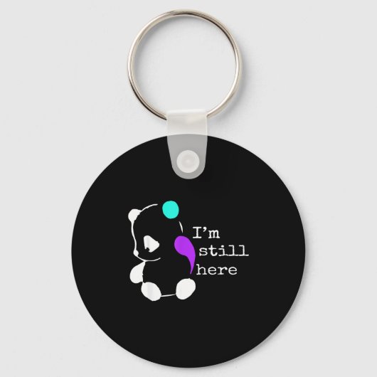 I'm Still Here - Semicolon Gift Suicide Prevention Sleutelhanger (Voorkant)