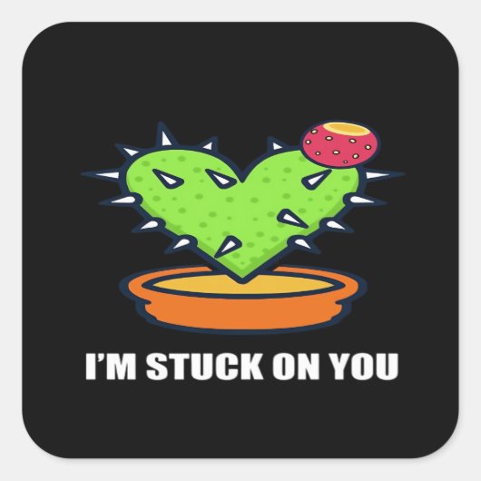 Im Stuck On You Cactus Cute Plant Design  Vierkante Sticker (Voorkant)