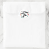 Im Stuck On You Valentines Black Text Minimal Desi Ronde Sticker (Tas)