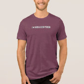 I'm such a good person Tri-Blend shirt (Voorkant)