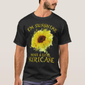 I'm Sunshine Mixed With Little Huricane Sunflower T-shirt (Voorkant)