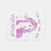 I'm Sure You Are Very Pular Funny Saying Quote Men Fleece Deken (Voorkant (Horizontaal))