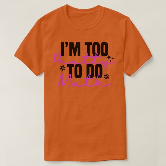 IM te om Wiskunde 2 te doen T-shirt (Design voorkant)