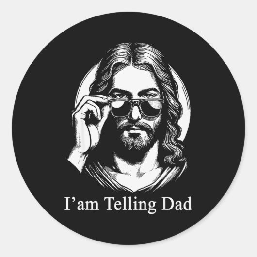 I'm Telling Dad Jesus Sungles Faith Humor  Ronde Sticker (Voorkant)