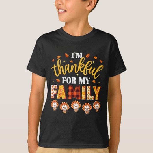 I'm Thankful For My Family Thanksgiving Turkeys Fa T-shirt (Voorkant)