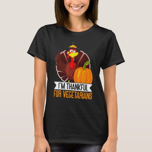 I'm Thankful For Vegetarian Thanks Giving  Thanksg T-shirt (Voorkant)
