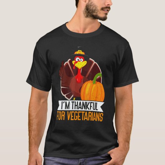 I'm Thankful For Vegetarian Thanks Giving  Thanksg T-shirt (Voorkant)
