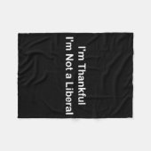I'm Thankful I'm Not A Liberal Funny Fleece Deken (Voorkant (Horizontaal))
