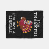 I'm Thankful I'm Not A Liberal Funny Thanksgiving  Fleece Deken (Voorkant (Horizontaal))