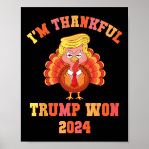  I'm Thankful Trump heeft 2024 Funny Thanksgi gewo Poster