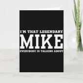 I'm That Legendary Mike Everybody Is Talking About Kaart (Voorkant)