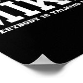 I'm That Legendary Mike Everybody Is Talking About Poster (Hoek)