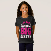 I'm the Awesome Big Sister Sibling Family T-shirt (Voorkant volledig)