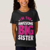 I'm the Awesome Big Sister Sibling Family T-shirt (Voorkant)