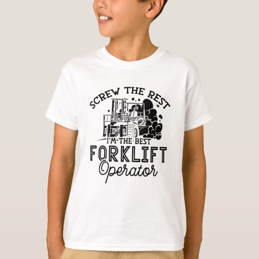 I'm The Best Forklift Operator Driver Truck Worker T-shirt (Voorkant)