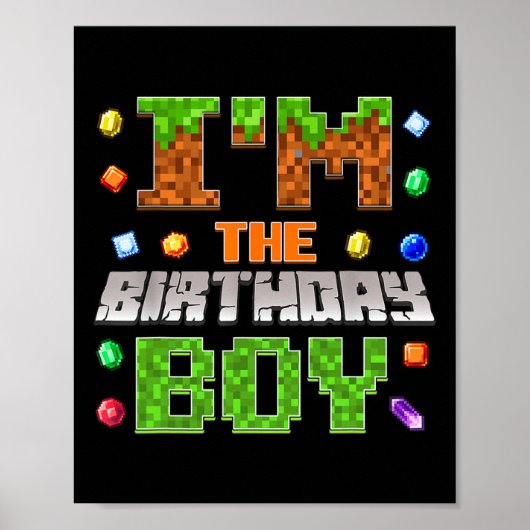 I'm The Birthday Boy Bday Party Video Gamer Pixel  Poster (Voorkant)