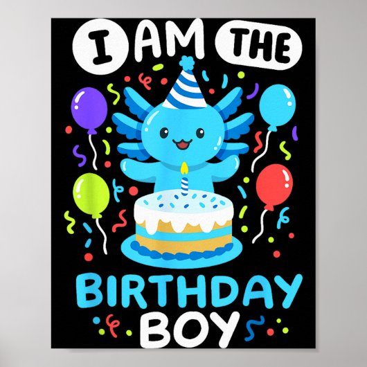 I'm The Birthday Boy Kids Axolotl Bday Cute Family Poster (Voorkant)