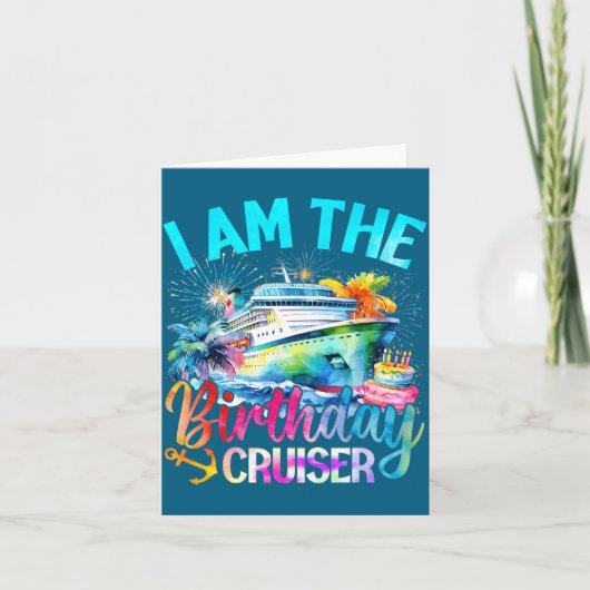 I'm The Birthday Cruiser Funny Cruise Birthday  Kaart (Voorkant)