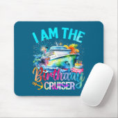 I'm The Birthday Cruiser Funny Cruise Birthday  Muismat (Met muis)