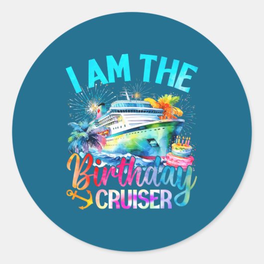 I'm The Birthday Cruiser Funny Cruise Birthday  Ronde Sticker (Voorkant)