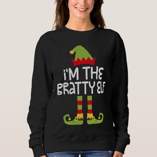 I'm The Bratty Elf T  Matching Christmas Costume Trui (Voorkant)