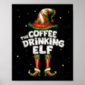 I'm The Coffee Drinking Elf Family Matching Group  Poster (Voorkant)