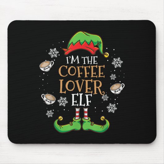 Im The Coffee Lover Elf Christmas Muismat (Voorkant)