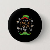 Im The Coffee Lover Elf Christmas  Ronde Button 5,7 Cm (Voorkant)