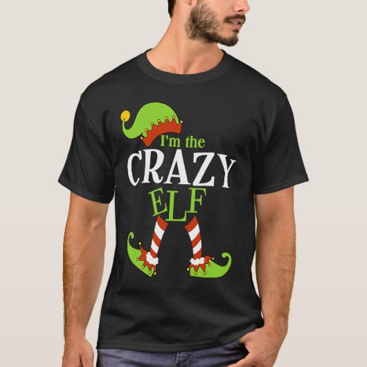 I'm The CRAZY Elf Family Group Matching PJ Christm T-shirt (Voorkant)