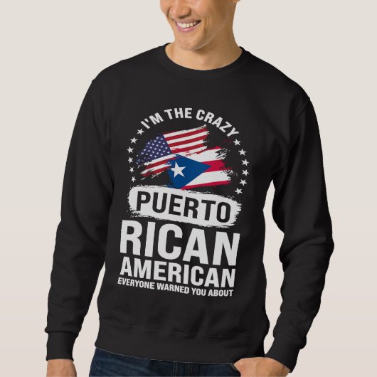 I'm the crazy Puerto rican American everyone Puert Trui (Voorkant)
